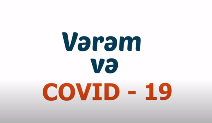Vərəm və COVİD-19 maarifləndirici video çarxı təqdim edilib